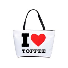 I Love Toffee Classic Shoulder Handbag by ilovewhateva