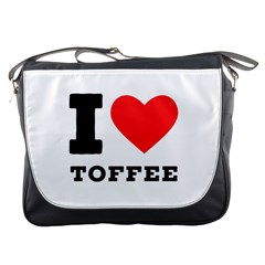 I Love Toffee Messenger Bag by ilovewhateva