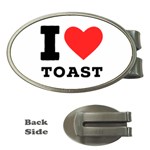 I love toast Money Clips (Oval)  Front