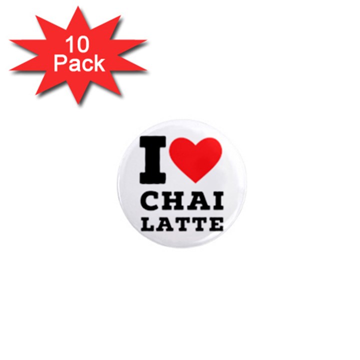 I love chai latte 1  Mini Magnet (10 pack) 