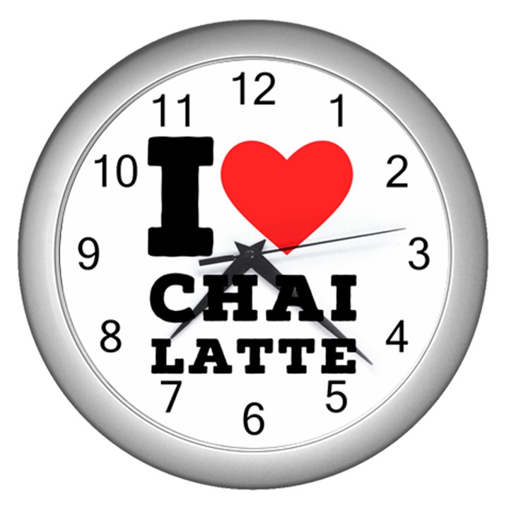 I love chai latte Wall Clock (Silver)