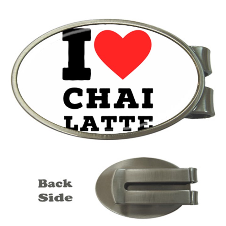 I love chai latte Money Clips (Oval) 