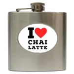 I love chai latte Hip Flask (6 oz) Front