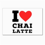 I love chai latte Postcard 4 x 6  (Pkg of 10) Front