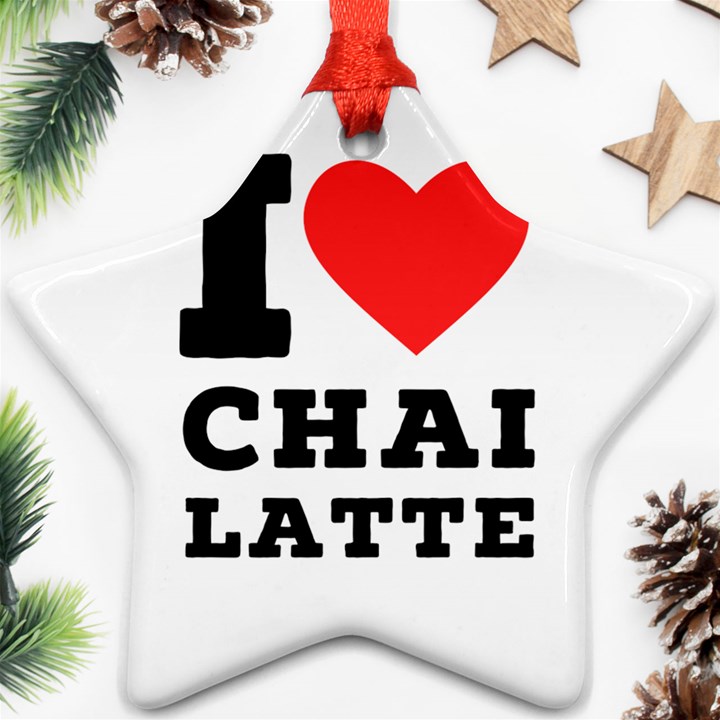 I love chai latte Star Ornament (Two Sides)