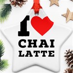 I love chai latte Star Ornament (Two Sides) Back