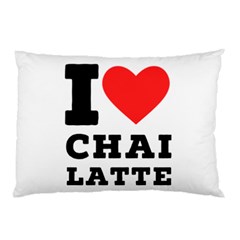 I Love Chai Latte Pillow Case (two Sides) by ilovewhateva