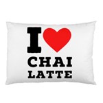 I love chai latte Pillow Case (Two Sides) Front