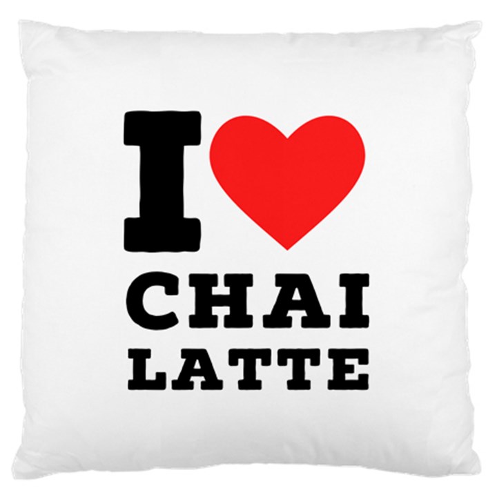 I love chai latte Large Cushion Case (One Side)