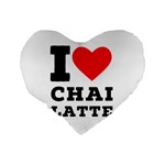 I love chai latte Standard 16  Premium Flano Heart Shape Cushions Back