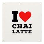 I love chai latte Banner and Sign 3  x 3  Front