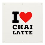 I love chai latte Banner and Sign 4  x 4  Front