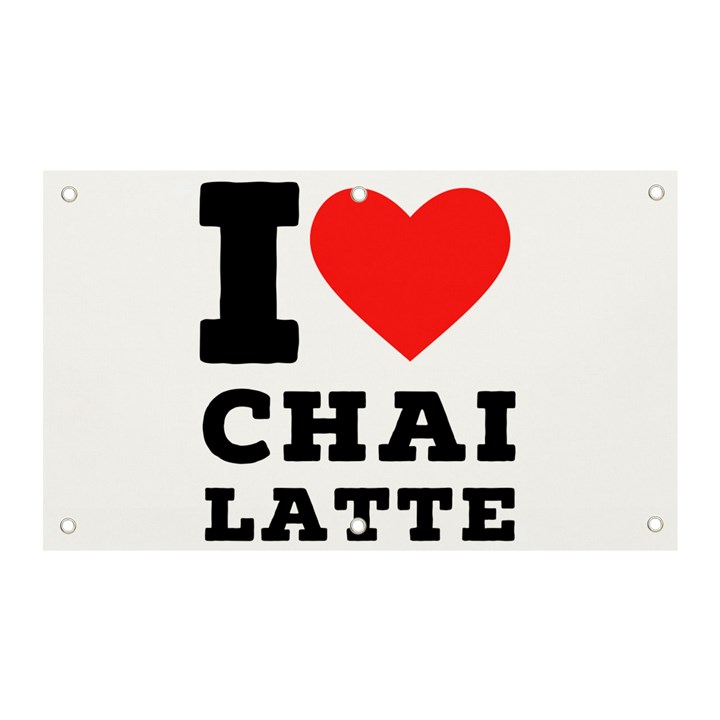 I love chai latte Banner and Sign 5  x 3 