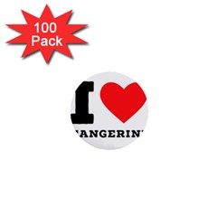 I Love Tangerine 1  Mini Buttons (100 Pack)  by ilovewhateva