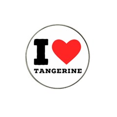 I Love Tangerine Hat Clip Ball Marker (10 Pack) by ilovewhateva