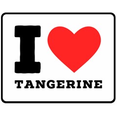 I Love Tangerine Two Sides Fleece Blanket (medium) by ilovewhateva