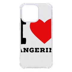 I Love Tangerine Iphone 13 Pro Tpu Uv Print Case