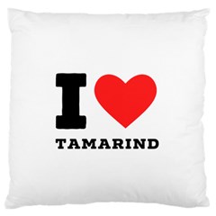 I Love Tamarind Standard Premium Plush Fleece Cushion Case (two Sides) by ilovewhateva