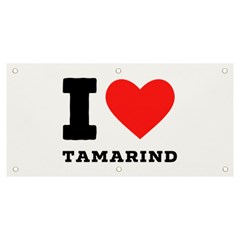 I Love Tamarind Banner And Sign 6  X 3  by ilovewhateva