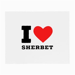 I love sherbet Small Glasses Cloth