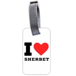 I love sherbet Luggage Tag (two sides) Back