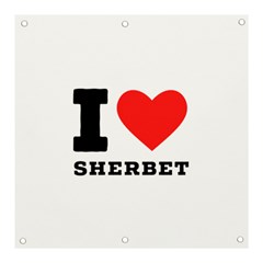 I love sherbet Banner and Sign 3  x 3 