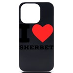 I love sherbet iPhone 14 Pro Black UV Print Case Front