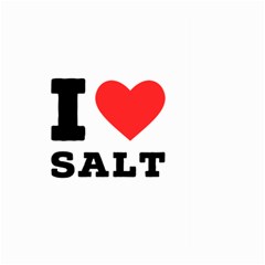 I Love Salt Large Garden Flag (two Sides) by ilovewhateva