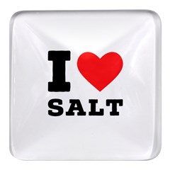 I Love Salt Square Glass Fridge Magnet (4 Pack) by ilovewhateva