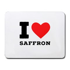 I Love Saffron Small Mousepad by ilovewhateva