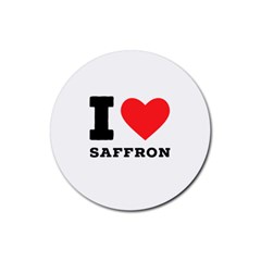 I Love Saffron Rubber Coaster (round) by ilovewhateva