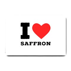 I Love Saffron Small Doormat by ilovewhateva