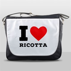 I Love Ricotta Messenger Bag by ilovewhateva