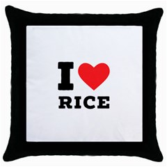 I Love Rice Throw Pillow Case (black) by ilovewhateva