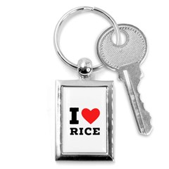 I Love Rice Key Chain (rectangle) by ilovewhateva