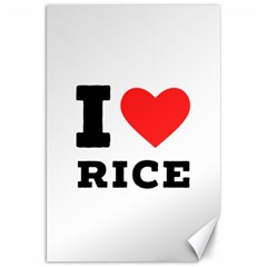 I Love Rice Canvas 20  X 30  by ilovewhateva