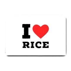 I Love Rice Small Doormat by ilovewhateva