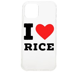 I Love Rice Iphone 12 Pro Max Tpu Uv Print Case by ilovewhateva