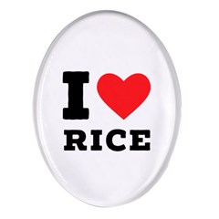 I Love Rice Oval Glass Fridge Magnet (4 Pack) by ilovewhateva