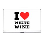 I love white wine Business Card Holder Front