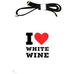 I Love White Wine Shoulder Sling Bag by ilovewhateva