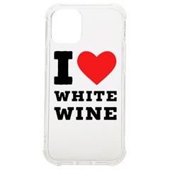 I Love White Wine Iphone 12 Mini Tpu Uv Print Case	 by ilovewhateva