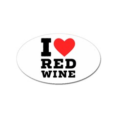 I Love Red Wine Sticker Oval (10 Pack) by ilovewhateva