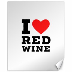 I Love Red Wine Canvas 11  X 14  by ilovewhateva