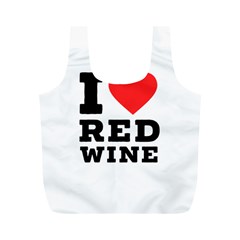 I Love Red Wine Full Print Recycle Bag (m) by ilovewhateva