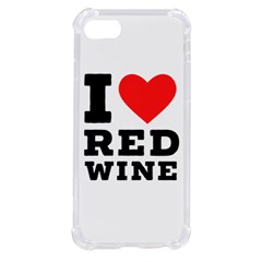 I Love Red Wine Iphone Se by ilovewhateva