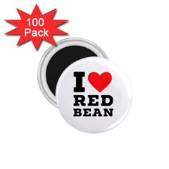 I Love Red Bean 1 75  Magnets (100 Pack)  by ilovewhateva