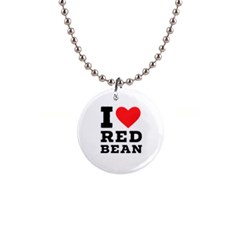 I Love Red Bean 1  Button Necklace by ilovewhateva