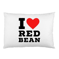 I Love Red Bean Pillow Case by ilovewhateva