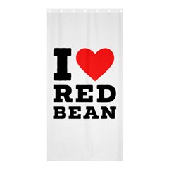 I Love Red Bean Shower Curtain 36  X 72  (stall)  by ilovewhateva